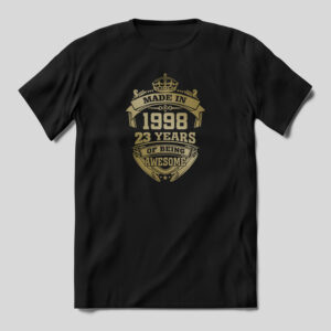 T-shirt Years of Being Awesome