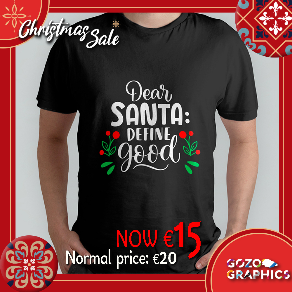 Dear Santa Define Good - Image 4