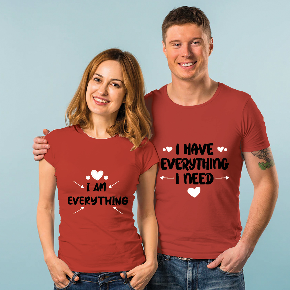 ❤ I have everything I need. Couple T-Shirts - Image 3