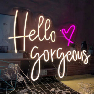 Hello Gorgeous neon sign (50x40cm)