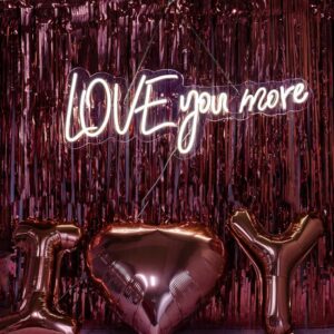 Love you more neon sign 70cm wide