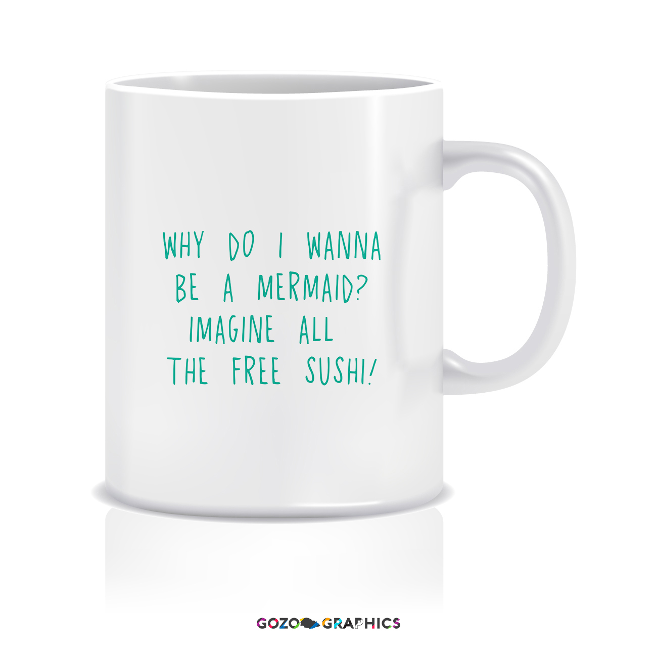 Why do I wanna be a mermaid? Imagine all the free sushi! | Mug